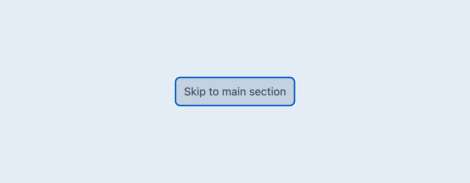 A link to 'Skip to main section' with a visible focus ring