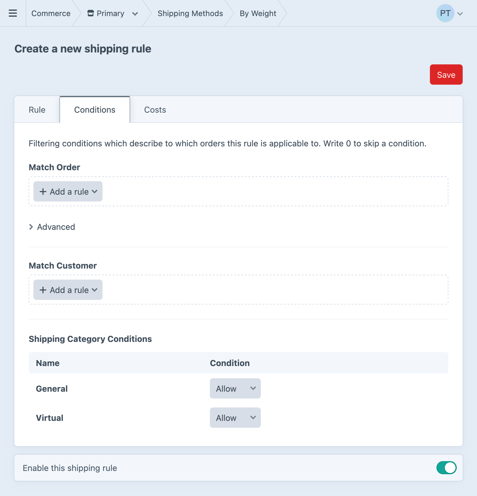 A new shipping method rule, with no conditions defined.